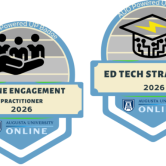 Pictured are four digital badges in Augusta University brand colors and the AU Online logo. From Left to right: An Accessibility Power Advocate badge, an Online Engagement Practitioner badge, an Ed Tech Strategist badge, and a D2L Power User badge.