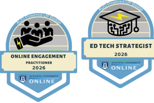 Pictured are four digital badges in Augusta University brand colors and the AU Online logo. From Left to right: An Accessibility Power Advocate badge, an Online Engagement Practitioner badge, an Ed Tech Strategist badge, and a D2L Power User badge.